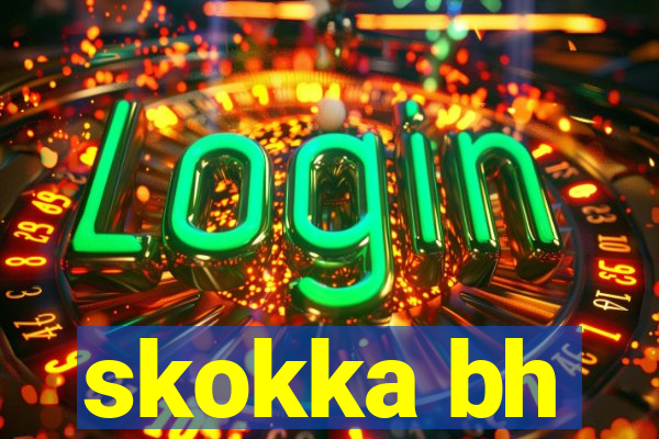 skokka bh